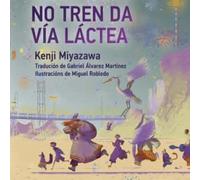 Unha Noite No Tren Da Via Lactea
