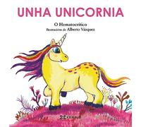 Unha unicornia: Os Hematiños (INFANTIL E XUVENIL - PEQUENO MERLÍN - Albums)