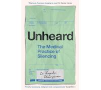 Unheard: The Medical Practice of Silencing, for fans of Elinor Cleghorn and Tilly Rose