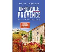Unheilvolle Provence: Der perfekte Urlaubskrimi für den nächsten Provence-Urlaub: 9