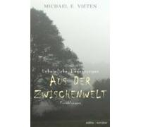 Unheimliche Begegnungen - Aus Der Zwischenwelt (ebook)