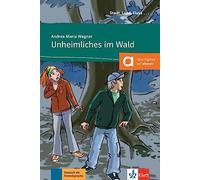 Unheimliches im Wald - Libro + audio descargable (Colección Stadt, Land, Fluss): Mit Annotationen und Illustrationen. Buch mit Online-Angebot A1 (SIN COLECCION)