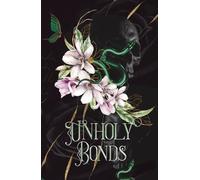 Unholy Bonds: A Dark Serial Killer Romantic Suspense (Hunters and Preys Duet)