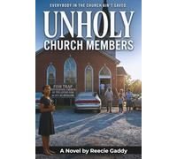 Unholy Church Members: Everybody in the Church Ain't Saved