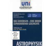 Uni Auditorium - Das Universum - Eine immer expandierende Geschichte Astrophysik [Alemania] [DVD]