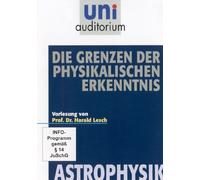 Uni Auditorium - Die Grenzen der physikalischen Erkenntnis - Astrophysik [Alemania] [DVD]