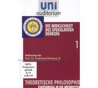 Uni Auditorium - Die Wirklichkeit des spekulativen Denkens - Theoretische Philosophie 1 [Alemania] [DVD]