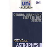 Uni Auditorium - Geburt, Leben und Sterben der Sterne - Astrophysik [Alemania] [DVD]