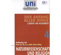 Uni Auditorium - Leben im Kosmos - Der Anfang aller Dinge 4 - Naturwissenschaft und Religion [Alemania] [DVD]