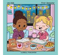 Uni Kids: First Semester: A Coloring Adventure of Campus Life