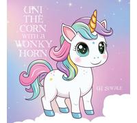 Uni the Corn with a Wonky Horn
