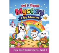 UNI & ZAPPI'S I SPY MYSTERY ADVENTURE: A Story-Based ABC Coloring & Activity Book Keepsake for Kids Ages 3-6 | Letter Tracing, Hidden Clues, Puzzles, ... Early Learning Fun (Uni & Zappi's Adventures)
