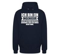 Unibly Yo soy un ingeniero - Siempre tengo razón! Sudadera con capucha