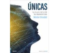 unicas: la mujer a la luz de las neurociencias
