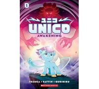 UNICO 01 AWAKENING: An Original Manga
