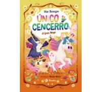 Único Y Cencerro 3. El Gran Mago