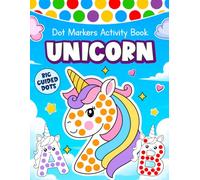 Unicorn ABC Dot Markers Activity Book for Toddlers: Learn Letters A to Z with Cute Unicorn | Do a Dot Coloring Book for Girls ages 3-5