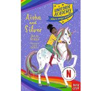 Unicorn Academy – Aisha y Silver – Donde la magia ocurre