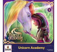 Unicorn Academy - Folge 1: Unicorn Academy