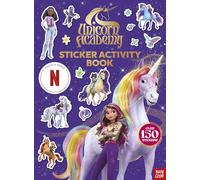 Unicorn Academy: Sticker Activity Book: With over 100 magical stickers (Unicorn Academy: Where Magic Happens)