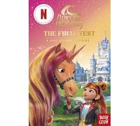 Unicorn Academy: The Final Test and other stories : with 3 short illustrated stories for fans of the Netflix show (Unicorn Academy: TV tie-in titles)