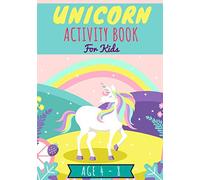Unicorn activity book for kids: My First Kindergarten book | Age 4-8 years old | Practice Workbook For learning with Fun | Child colouring, Puzzles of ... | Gift For Girls & Boys, Large Print.