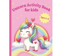Unicorn Activity Book for Kids: Unicorn Activity Book for Kids Ages 4-8: Fun Learning with Mazes, Word Searches, Coloring, and Puzzles