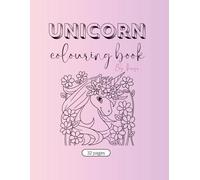 Unicorn Adventures: Colour Your Way Through a Magical World
