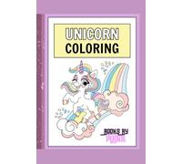 Unicorn Affirmations Coloring Book for Kids: Positive Self-Talk, Social Emotional Learning & Mindfulness Activities