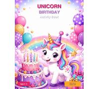 Unicorn Birthday Activity Book: Coloring Pages, Mazes & Magical Activities - Perfect Party Favor for Kids
