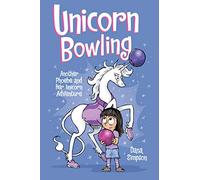 Unicorn Bowling – Serie Phoebe y su unicornio: Otra aventura – Volumen 9