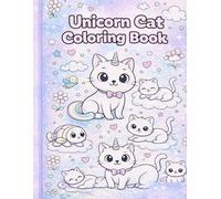 Unicorn Cat Coloring Book: Cute and Magical Coloring Pages for Kids Ages 4-8