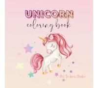 Unicorn Coloring & Activity Book for Girls Ages 4-8: 80+ Pages of Coloring, Mazes, Word Searches, Dot-to-Dots & Positive Affirmations | Single-Sided Pages