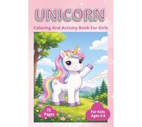 UNICORN coloring and Activity book: 6 x 9 in, 73 Pages, Color pages, find the words in the puzzle, trace the letters, spot the differences, word scramble, mazes and word search for girls ages 5-8