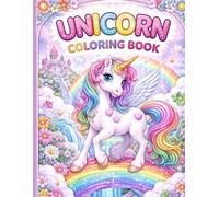 Unicorn Coloring Book: A Magical Coloring Adventure for Kids