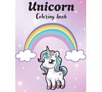 Unicorn coloring book: A magical journey of rainbows and sparkles