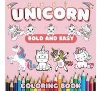 Unicorn Coloring Book: for Adults and Kids | 40 Bold, Easy, and Relaxing Designs Featuring Magical Unicorns