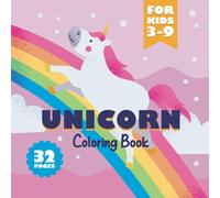 Unicorn Coloring Book for Kids 3-9: Cute and Simple Space-Themed Unicorns to Spark Creativity and Imagination