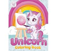 Unicorn Coloring Book for Kids Ages 4-8: Cute and Whimsical Unicorn Designs for Creativity, Relaxation, and Fun