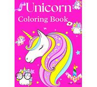Unicorn Coloring Book for Kids: Cute and Easy Unicorn Coloring Pages with Rainbows, Stars, Princess Castles, and Fun Fantasy Adventures for Girls Ages 3-8