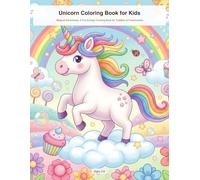 Unicorn Coloring Book for Kids: Magical Adventures: A Fun & Easy Coloring Book for Toddlers & Preschoolers