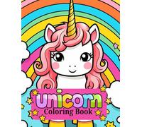 Unicorn Coloring Book: Fun Activity Coloring Book For Children: 150 aPge Coloring Book For Kids Ages 3-8: Cute, Fun and Magical