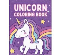 Unicorn Coloring Book: Sparkly, Sweet, and Super Fun Coloring Pages for Girls and Boys