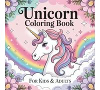 unicorn coloring book: unicorn coloring book for kids, girls and adults ,|50 Magical Illustrations Relax, create, fun ,rainbows, sparkles