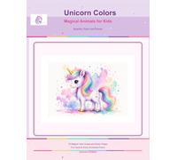 Unicorn Colors: Paint-by-Reference Activity Book for Kids