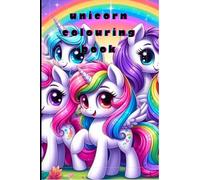 Unicorn colouring book: A Magical Journey in Every Shade