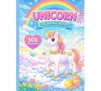 Unicorn Colouring Book with 101 Artworks: Fun Activity Book For Children