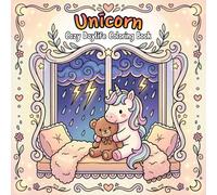 Unicorn Cozy Daylife: Fun Relaxing Coloring Book For Kids, Teens, And Adults. Discover 50 Cute, Easy-To-Color Unicorn Scenes Featuring Cozy Daily ... Joy. (Animal Cozy Daylife Coloring Book)
