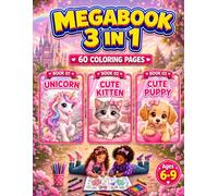 Unicorn, Cute Kitten & Cute Puppy Coloring Book for Girls Ages 6-9: 3 in 1 Coloring Book with 60 Cute Single-Sided Pages for Kids (Smash Kids 3 in 1 Coloring Book Collection)