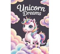 Unicorn Dreams: A Magical Coloring Adventure for Kids Ages 4-8 (Magical Friends Coloring Book)